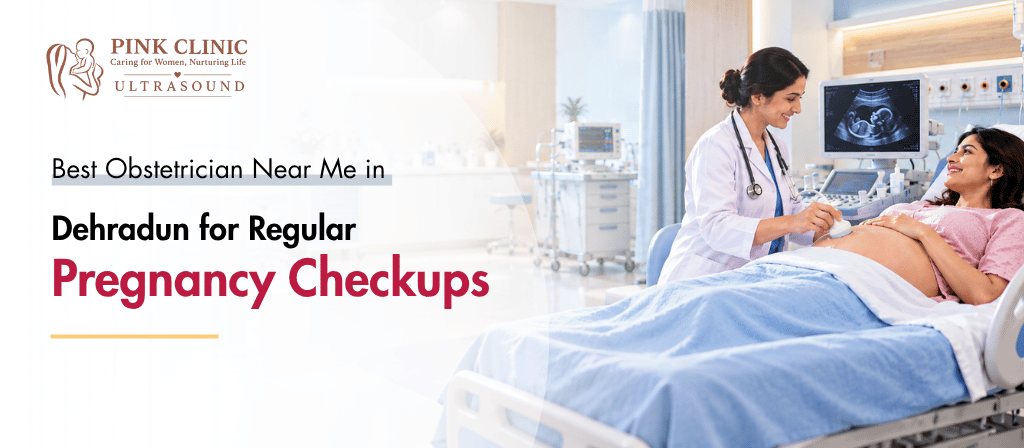 Best Obstetrician Near Me in Dehradun
